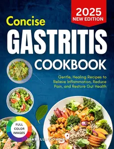 Concise Gastritis Cookbook