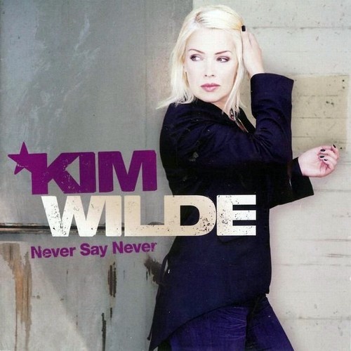 Kim Wilde - Never Say Never (2006) [FLAC]