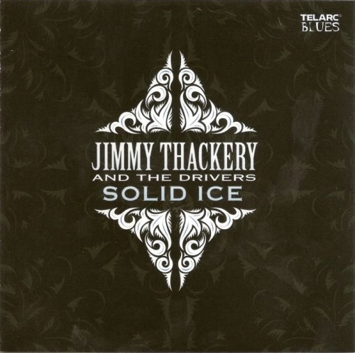 Jimmy Thackery & The Drivers - Solid Ice (2007)Lossless