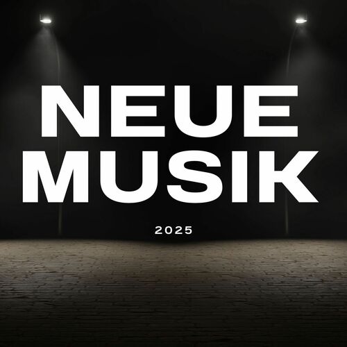 Neue Musik 2025 (2025)