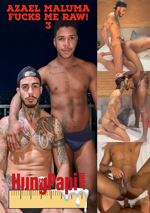 HungPapi - Azael Maluma FUCKS ME RAW 3
