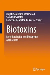 Biotoxins Biotechnological and Therapeutic Applications