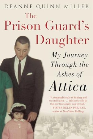 The Prison Guard's Daughter: My Journey Through the Ashes of Attica - [AUDIOBOOK]