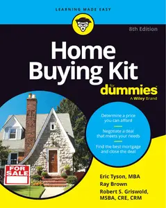 Home Buying Kit For Dummies, 8th Edition