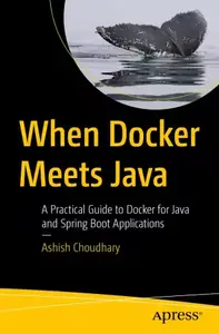 When Docker Meets Java (PDF EPUB)