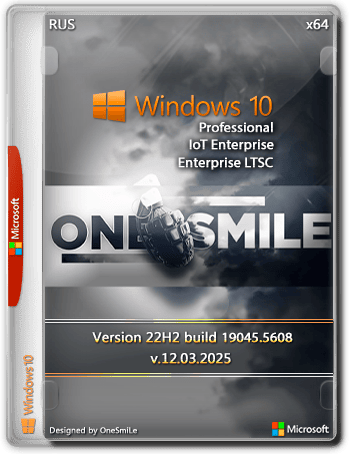 Windows 10 Pro/Ent LTSC by OneSmiLe 22H2 build 19045.5608 [Ru]