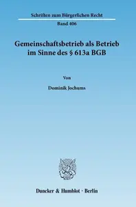 Gemeinschaftsbetrieb als Betrieb im Sinne des § 613a BGB