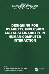 Designing for Usability, Inclusion and Sustainability in Human–Computer Interaction