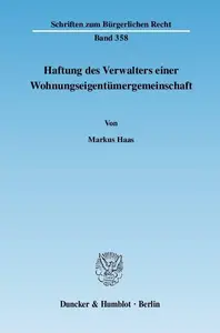 Haftung des Verwalters einer Wohnungseigentümergemeinschaft