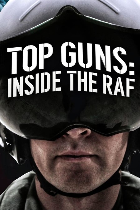 Top Guns Inside The RAF S02E06 1080p HDTV H264-DARKFLiX