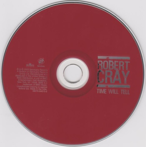 The Robert Cray Band - Time Will Tell (2003) Lossless