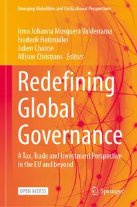 Redefining Global Governance A Tax, Trade and Investment Perspective in the EU and beyond