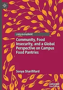 Community, Food Insecurity, and a Global Perspective on Campus Food Pantries