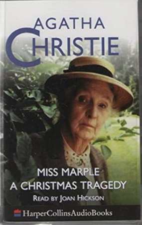 Miss Marple: A Christmas Tragedy - [AUDIOBOOK]