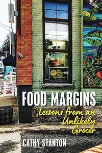 Food Margins Lessons from an Unlikely Grocer