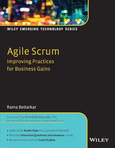 Agile Scrum Improving Practices for Business Gains [eBook]