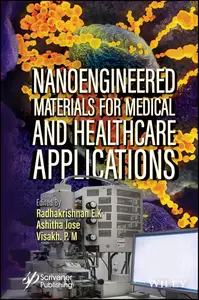 Nanoengineered Materials for Medical and Healthcare Applications