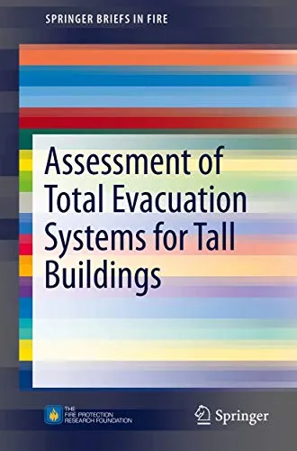 Assessment of Total Evacuation Systems for Tall Buildings