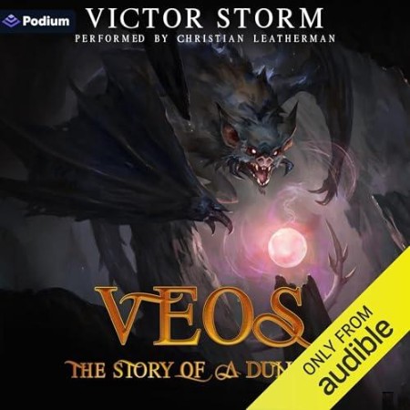 Veos, The Story of a Dungeon: A Dungeon-Core LitRPG - [AUDIOBOOK]