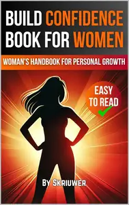 Build Confidence Book for Women A Woman's Handbook for Personal Growth