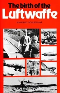 The Birth of the Luftwaffe