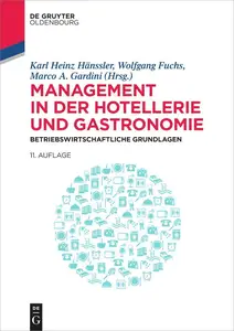 Management in der Hotellerie und Gastronomie Betriebswirtschaftliche Grundlagen (De Gruyter Studium) (German Edition)