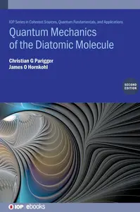 Quantum Mechanics of the Diatomic Molecule (Second Edition)