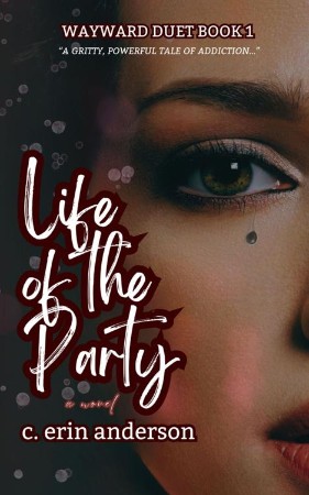 Life of the Party - C. Erin Anderson