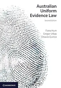 Australian Uniform Evidence Law Ed 2