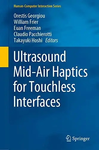 Ultrasound Mid–Air Haptics for Touchless Interfaces