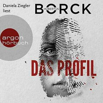 Hubertus Borck - Erdmann und Eloğlu 01 - Das Profil(ungekürzt) Hubertus Borck - Erdmann und Eloğlu 01 - Das Profil(ungekürzt)