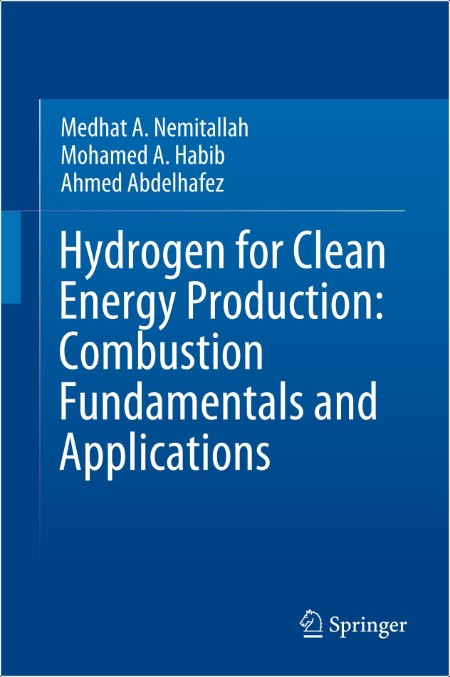 Nemitallah M  Hydrogen for Clean Energy Production   Combustion   Apps 2024