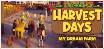 Harvest Days - My Dream Farm [FitGirl Repack]
