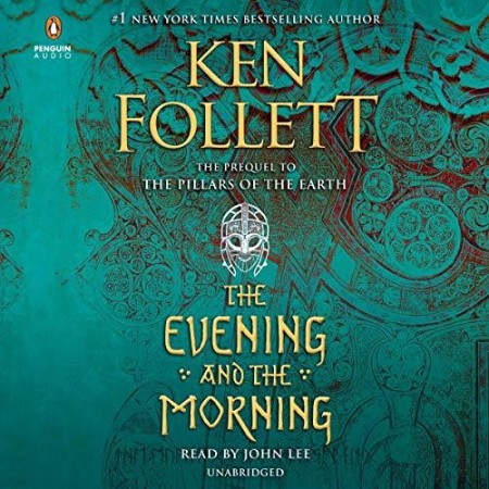 The Evening and the Morning - [AUDIOBOOK]