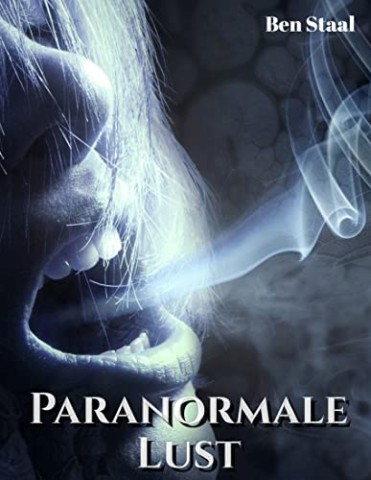 Cover: Staal, Ben - Paranormale Lust (Sex & Horror)