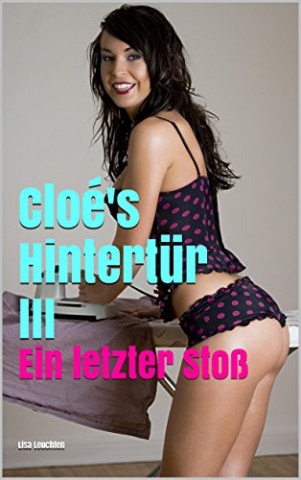 Cover: Leuchten, Lisa - Clo&eacute;s Hintert&uuml;r 3: Ein letzter Sto&szlig;