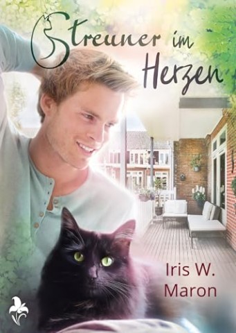Cover: Iris W. Maron - Streuner im Herzen