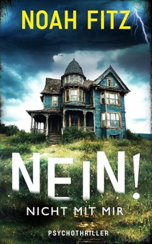 Fitz, Noah - Nein! - Nicht mit mir