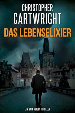 Cover: Christopher Cartwright - Das Lebenselixier