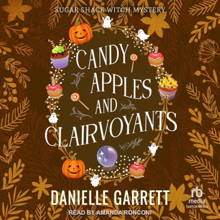 Candy Apples and Clairvoyants - [AUDIOBOOK]