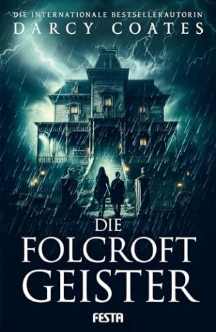 Cover: Darcy Coates - Die Folcroft-Geister