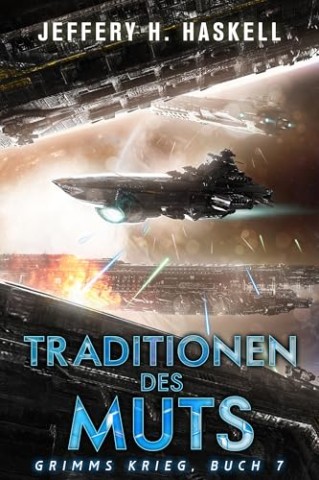 Cover: Jeffery H. Haskell - Traditionen des Muts
