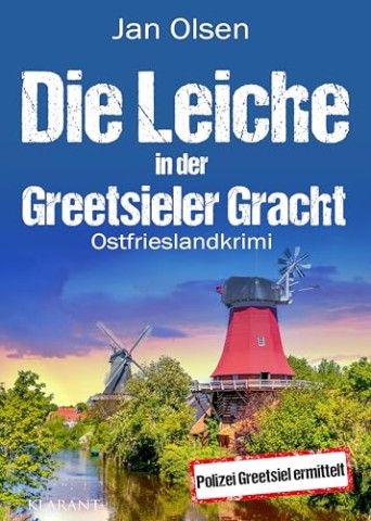 Cover: Jan Olsen - Die Leiche in der Greetsieler Gracht. Ostfrieslandkrimi