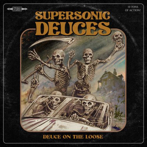 Supersonic Deuces - Deuce On The Loose (2025)