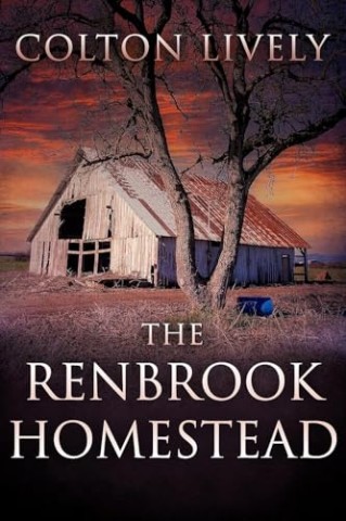 Cover: Colton Lively - The Renbrook Homestead