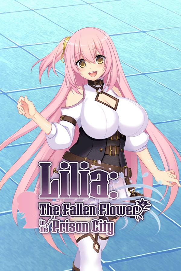 Lust Prison ～監獄都市に堕ちる花乙女リリア～ / Lilia: The Fallen Flower in the Prison City