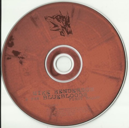 Mike Henderson & The Bluebloods - First Blood (1996) Lossless