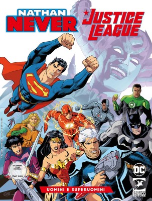 I Protagonisti 29 - Nathan Never Justice League 02, Uomini e superuomini (SBE 2024-12)