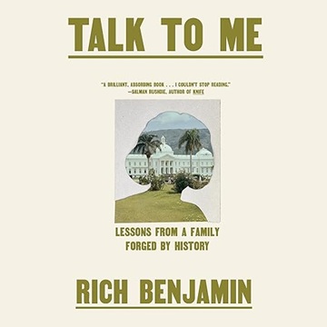 Talk to Me: Lessons from a Family Forged by History [Audiobook]