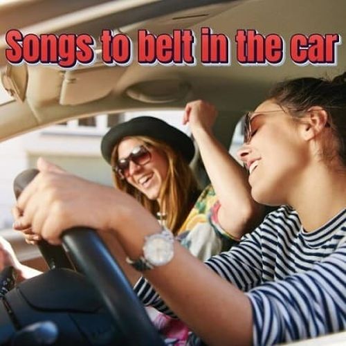 Songs to Belt in the Car (2025)